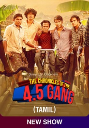 The Chronicles of the 4.5 Gang (TAMIL)
