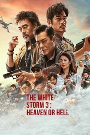 The White Storm 3: Heaven Or Hell