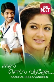 Kaadhal Solla Vandhen
