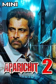 Aparichit -2 - Mini Movie