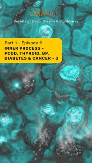 Inner process - PCOD, Thyroid, BP, Diabetes & Cancer – 3