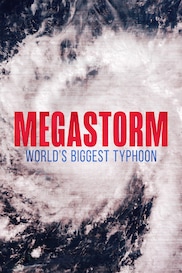 Megastorm: World's Biggest Typhoon