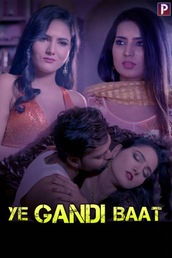 YE GANDI BAAT
