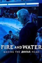 Fire And Water: Making The Avatar Films