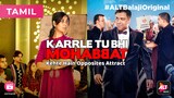 Karrle Tu Bhi Mohabbat -Tamil