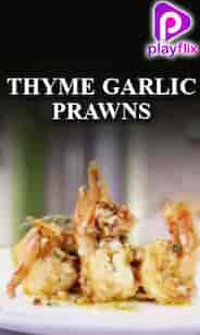 Thyme Garlic Prawns