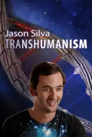 Jason Silva: Transhumanism