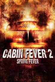 Cabin Fever 2: Spring Fever