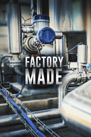 Factory Made