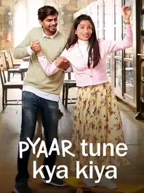 Pyaar Tune Kya Kiya - Season 12