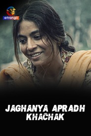 Jaghanya Apradh (Khachak)
