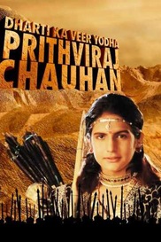 Dharti Ka Veer Yodha Prithviraj Chauhan