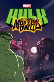 Marvel's Hulk: Where Monsters Dwell