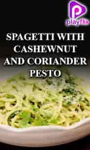 Spagetti with Cashewnut and Coriander Pesto