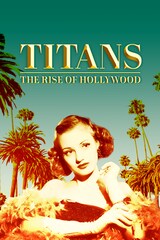 Titans: The Rise of Hollywood