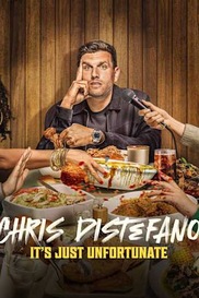 Chris Distefano: It's Just Unfortunate