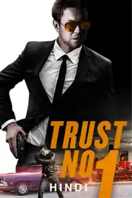 Trust No 1 in Hindi