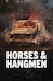 Horses & Hangmen