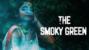 Watch The Smoky Green (Short Film) on OTTplay with one OTT subscription