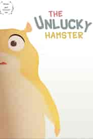 The Unlucky Hamster (2019)