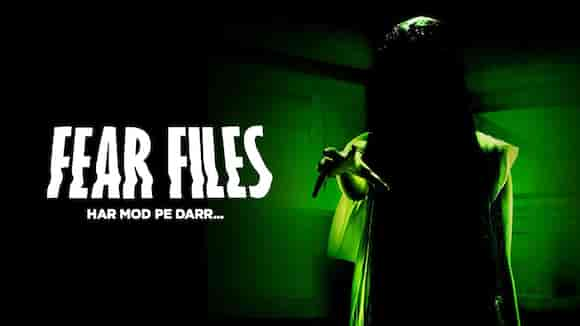 Fear Files - Har Mod Pe Darr