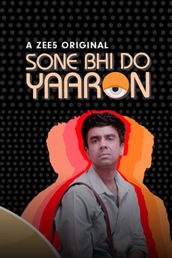 Sone Bhi Do Yaaron