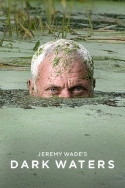 Jeremy Wade's Dark Waters