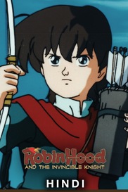 Robin Hood & The Invicible Knight