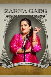 Zarna Garg: Practical People Win