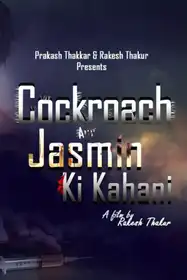 Cockroach Aur Jasmin Ki Kahani