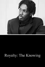 Royalty The Knowing - English Drama Short film