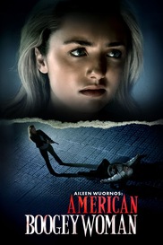 Aileen Wuornos American Boogeywoman