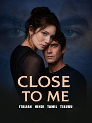 Watch Close to Me on OTTplay with one OTT subscription