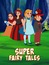 Super Fairy Tales