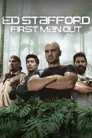 Ed Stafford: First Man Out