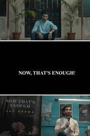 Now, That's Enough! - Hindi drama shortfilm