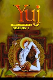 Yuj - Ittihas Yoga ka Season 1