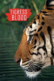 Tigress Blood