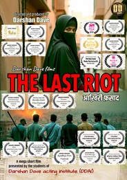 The Last Riot - Hindi - Drama - Shortfilm