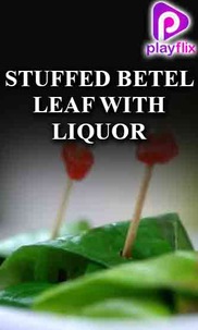 Stuffed Betel Leaf With Liquor 10