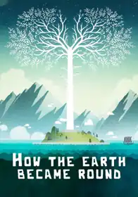 How The Earth Became Round