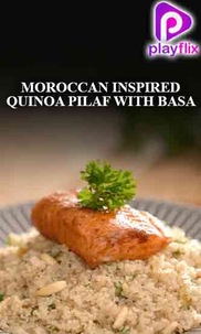 Moroccan Inspired Quinoa Pilaf with Basa