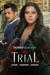 The Trial: Pyaar, Kaanoon, Dhokha