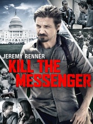 Kill the Messenger