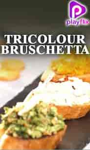 Tricolour Bruschetta