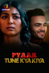 Pyaar Tune Kya Kiya