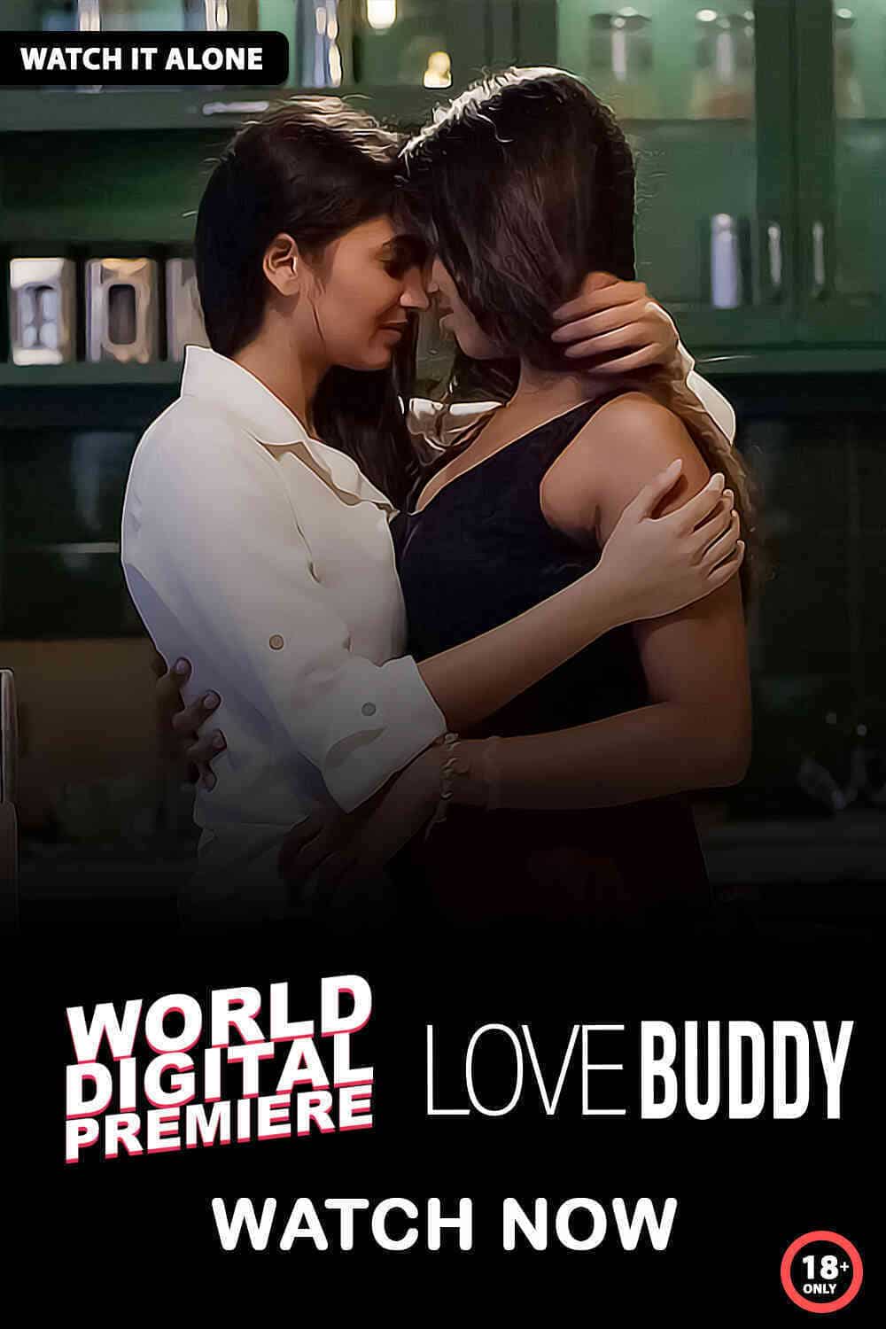 Love Buddy (2022) Hindi Erotic Drama Romance | 480p, 720p, 1080p WEB-DL | Google & Onedrive