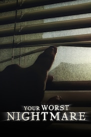 Your Worst Nightmare