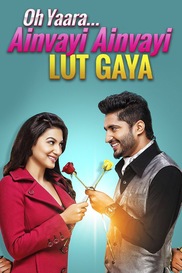Oh Yaara Ainvayi Ainvayi Lut Gaya