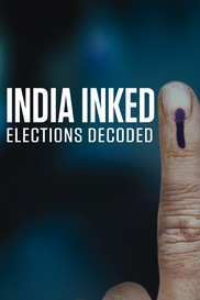 India Inked: Elections Decoded